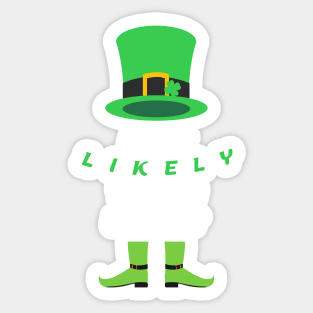 Most Likely To Do An Irish Exit Sticker